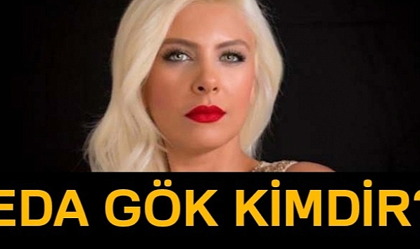 Eda Gök kimdir? Eda Gök'e ne oldu? Nereli, kaç yaşında?