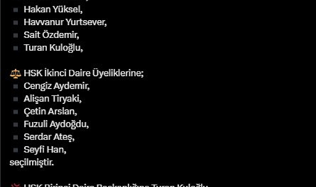 Bakan Tunç, HSK Birinci Daire Başkanlığına Turan Kuloğlu'nun seçildiğini duyurdu