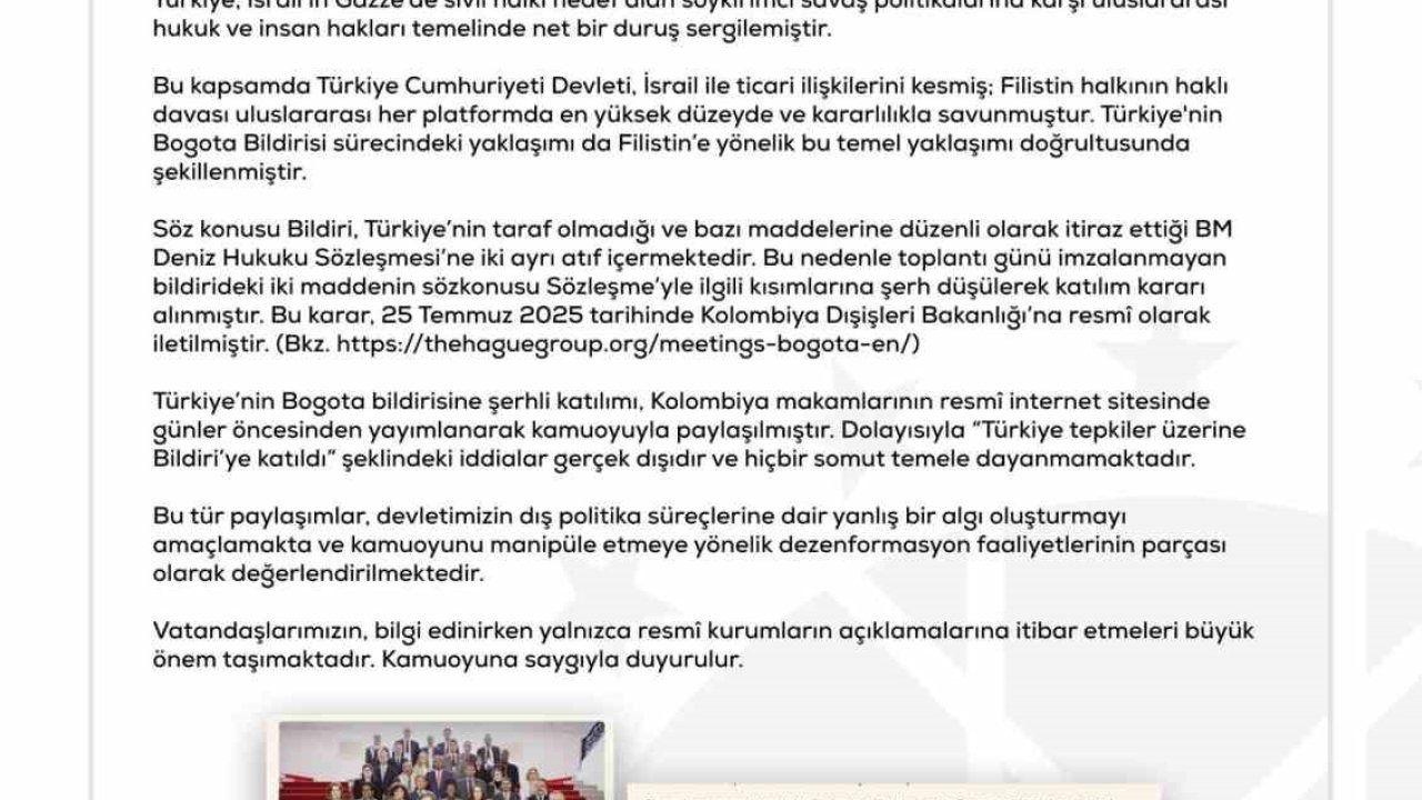 Dezenformasyonla Mücadele Merkezi: "(Bogota Bildirisi) Türkiye tepkiler üzerine bildiriye katıldı şeklindeki iddialar gerçek dışıdır ve hiçbir somut temele dayanmamaktadır"