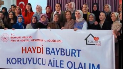 Bayburt’ta ‘Gönül elçileri ile koruyucu aile farkındalık’ toplantısı yapıldı
