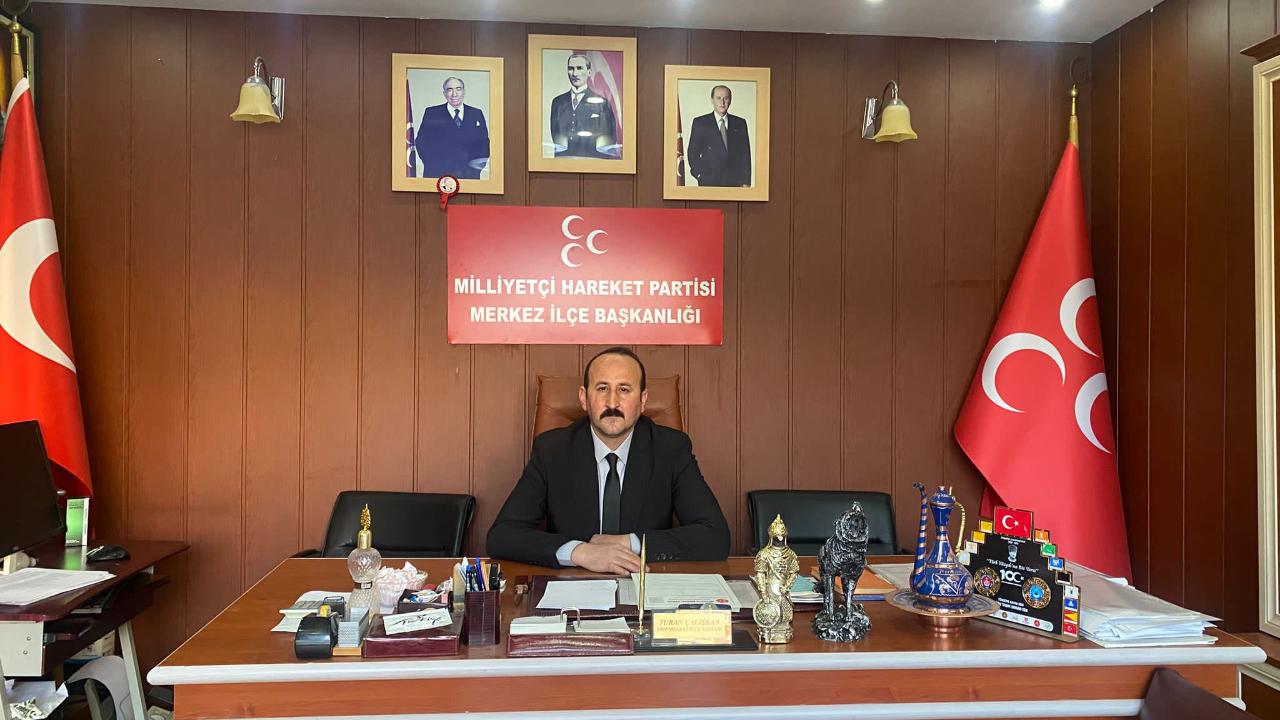 MHP İlçe Başkanı Turan Çalışkan’dan ikamet çağrısı