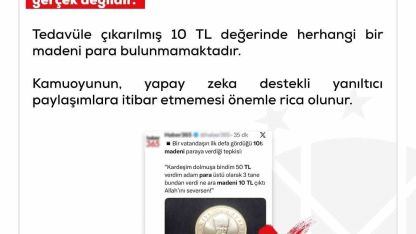 DMM: "10 TL değerinde madeni para olduğu yönünde paylaşılan görseller gerçek değildir"