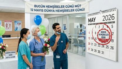 Bugün Hemşireler günü mü? Dünya Hemşireler günü ne zaman?