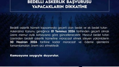 Bedelli askerlik tutarı 1 Temmuz tarihinde memur aylık katsayısına göre güncelleniyor